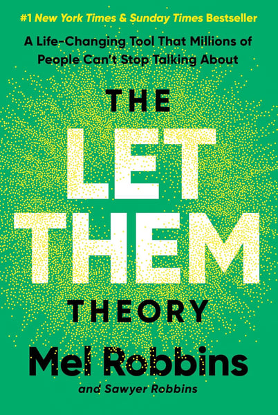 Let Them Theory (2025): A Life-Changing Tool That Millions of People Can’t Stop Talking About