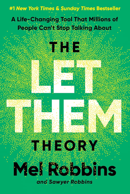 Let Them Theory (2025): A Life-Changing Tool That Millions of People Can’t Stop Talking About