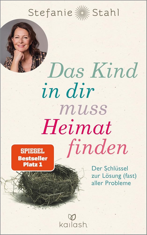 Stefanie Stahl: Das Kind in dir muss Heimat finden